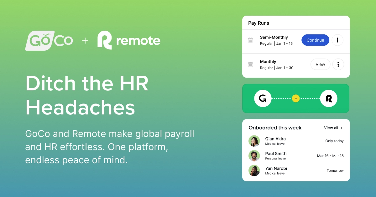 GoCo and Remote make global payroll and HR effortless. One platform, endless peace of mind.