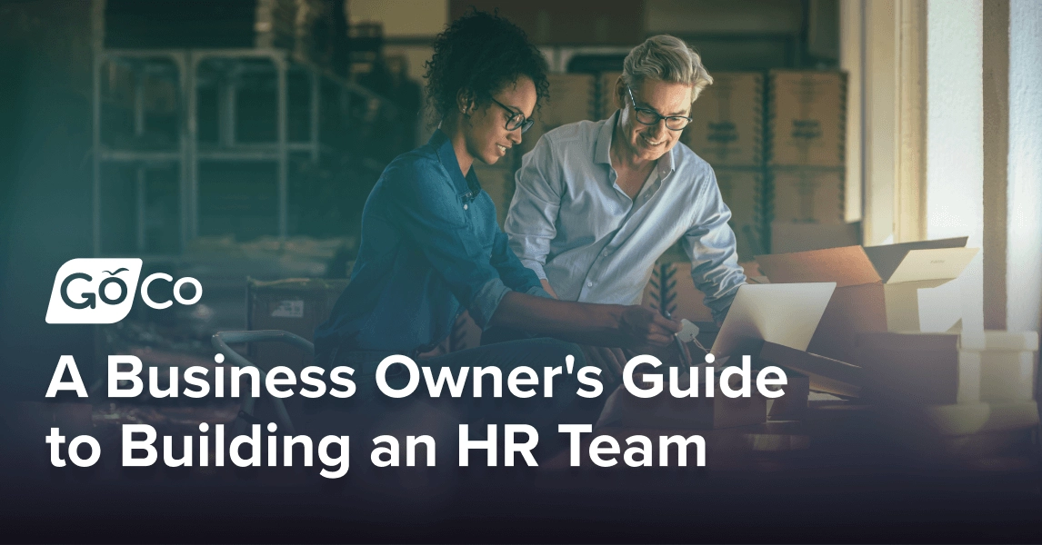 A Business Owner's Guide to Building an Effective HR Team