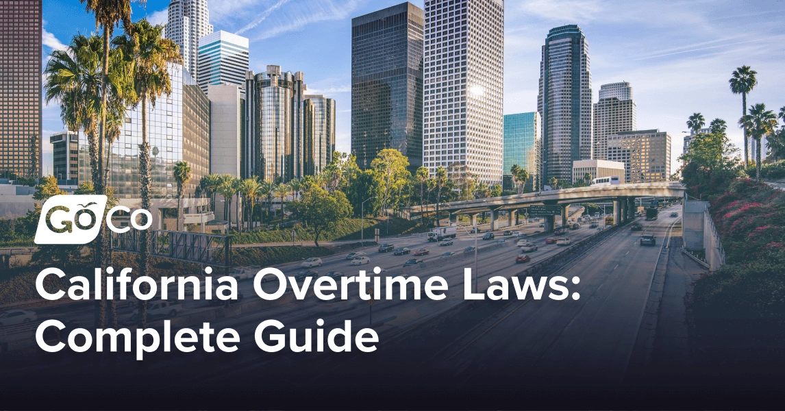 California Overtime Laws: Complete Guide for Employers in 2025