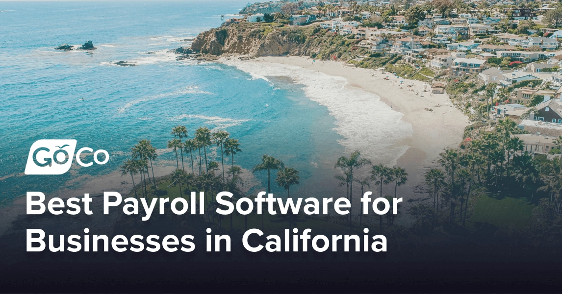 Best Payroll Software for Businesses in California