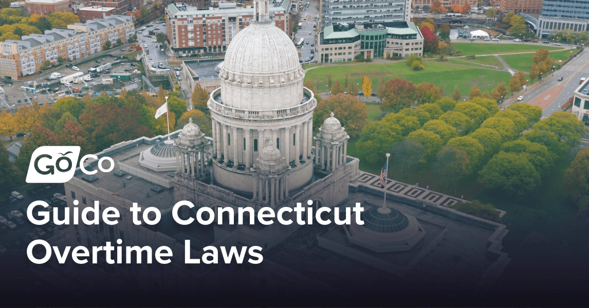 The Ultimate Guide to Connecticut Overtime Laws & Compliance