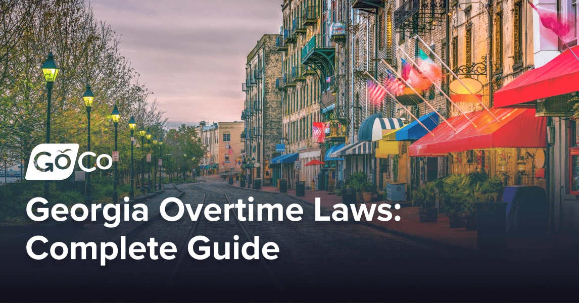 Georgia Overtime Laws: Complete Guide for Employers [Updated for 2025]