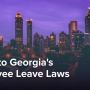 Essential Guide to Georgia's Employee Leave Laws
