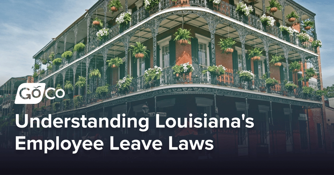 Understanding Louisiana's Employee Leave Laws: A How-To Guide