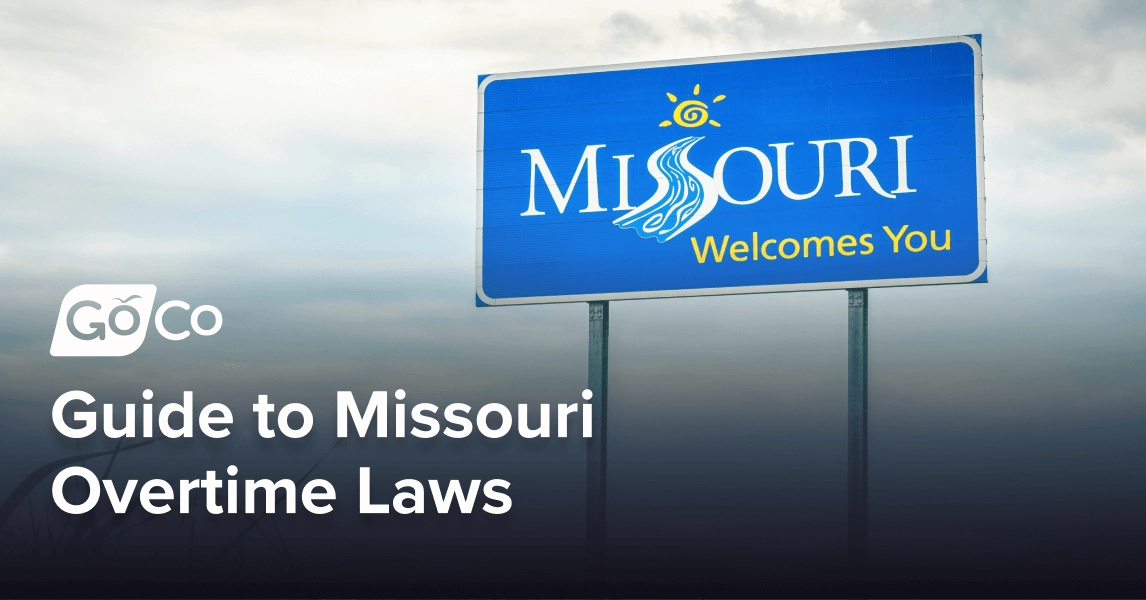 The Ultimate Guide to Missouri Overtime Laws & Compliance