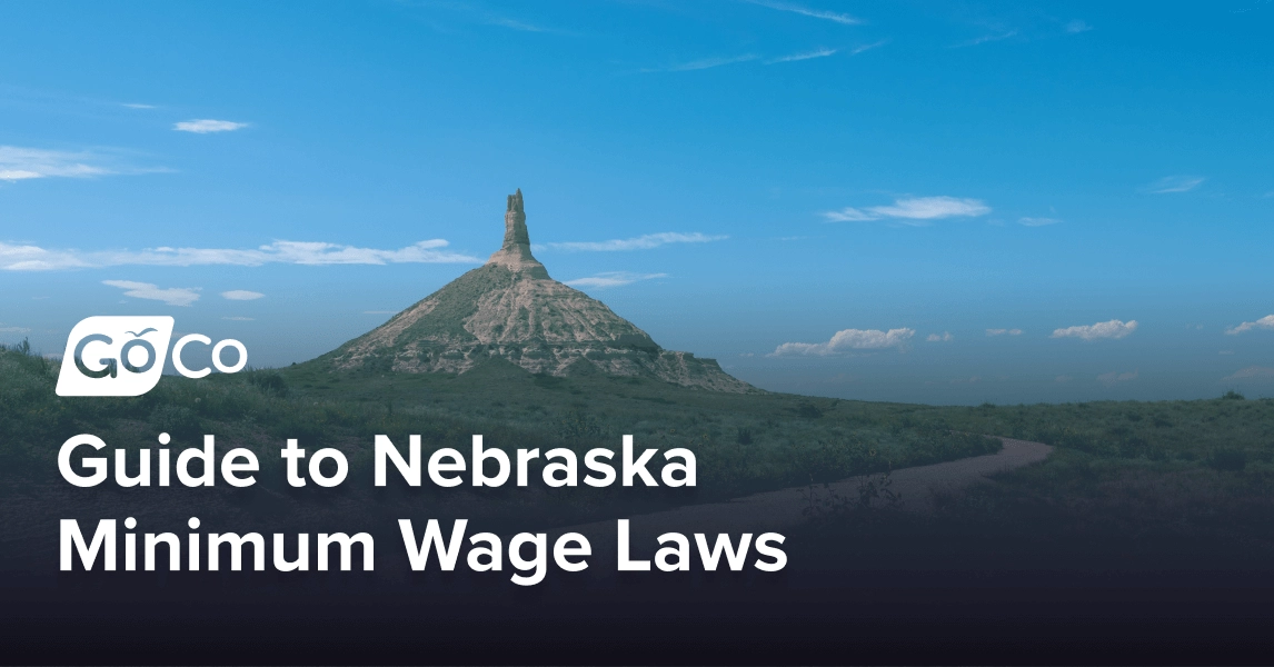 Complete Guide to Nebraska Minimum Wage Laws [Updated]