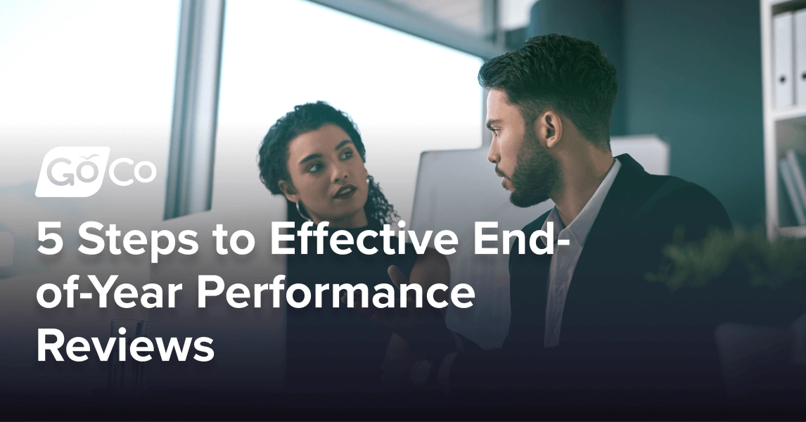 5 Steps to Effective End-of-Year Performance Reviews