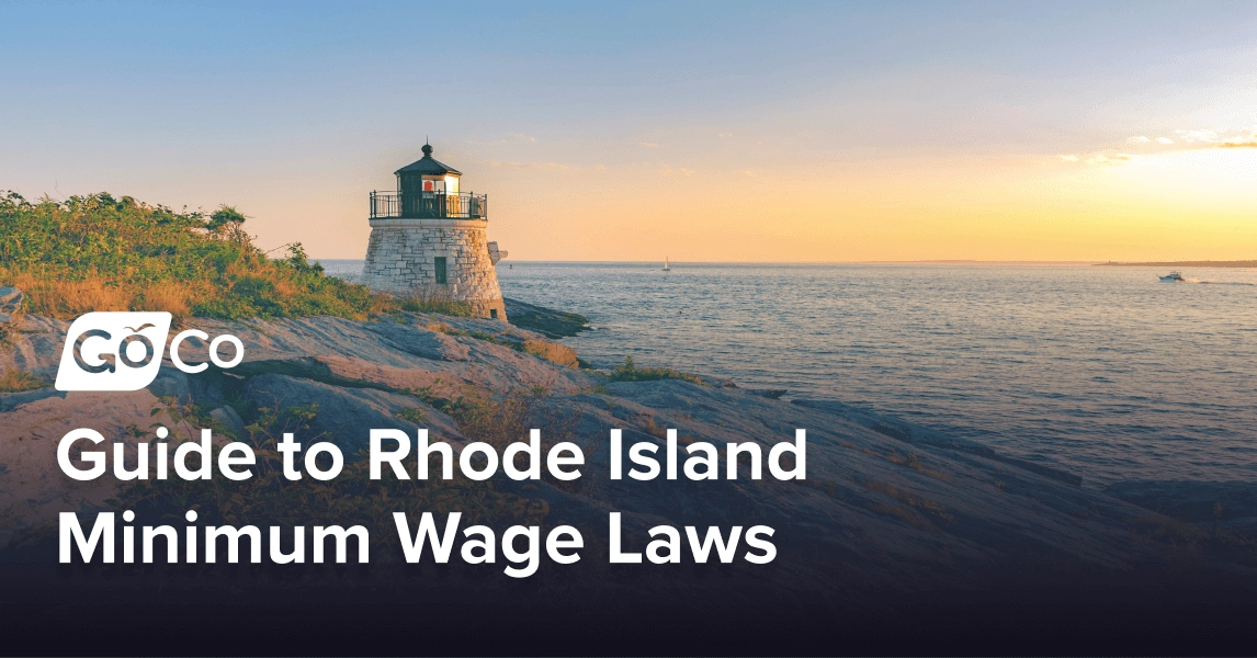 The Ultimate Guide to Rhode Island Minimum Wage Laws & Regulations