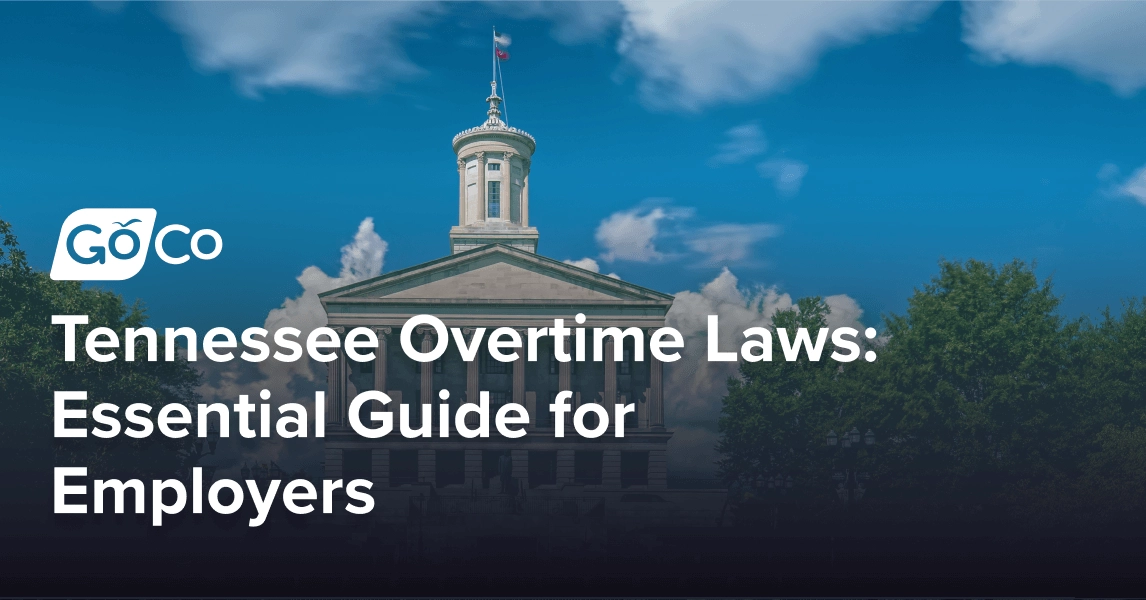 Tennessee Overtime Laws: Essential Guide for Employers