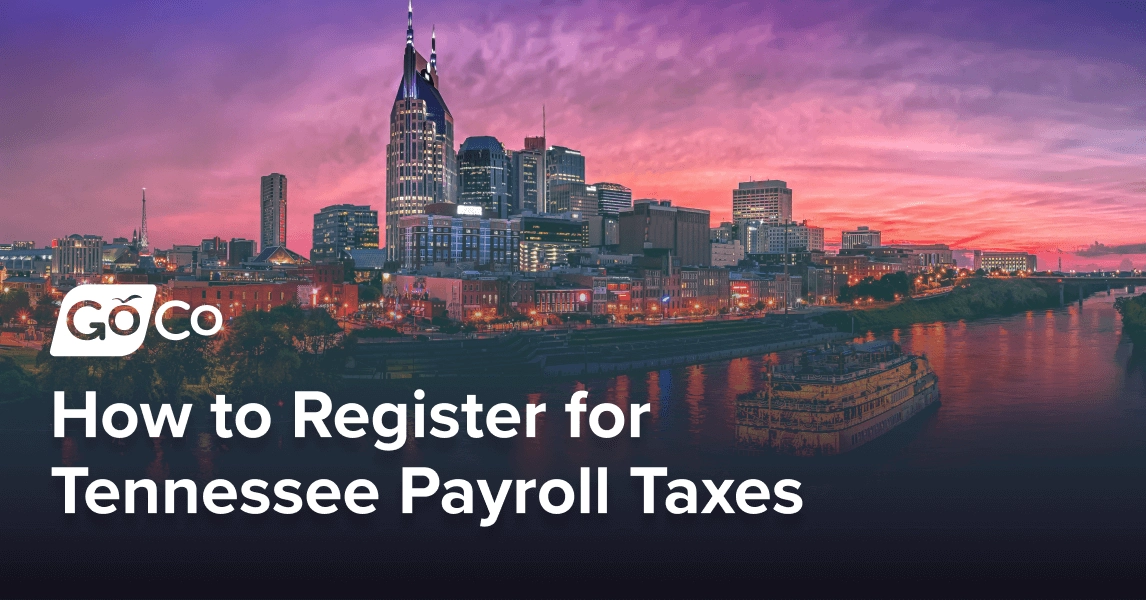 How to Register for Tennessee Payroll Taxes: An Employer's Guide