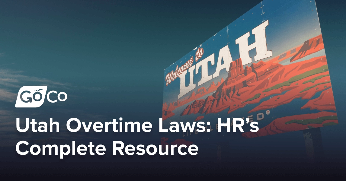 Utah Overtime Laws: HR Professional's Complete Resource