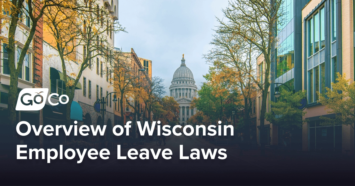 Comprehensive Overview of Wisconsin Employee Leave Laws